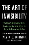 Kevin Mitnick, Robert Vamosi - The Art of Invisibility