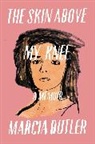 Marcia Butler - The Skin Above My Knee