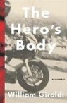 William Giraldi - The Hero's Body: A Memoir