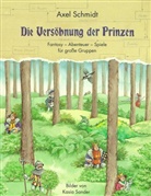Axel Schmidt - Die Versöhnung der Prinzen