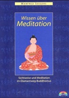 Manfred Seegers - Wissen über Meditation