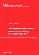 Yvonne Thorhauer - Nonkonformistische Ethik