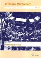 Dominik H. Enste - Markt und Moral