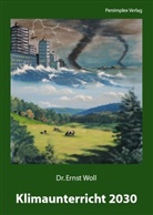 Ernst Woll - Klimaunterricht 2030