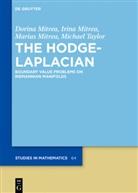 Dorin Mitrea, Dorina Mitrea, Irin Mitrea, Irina Mitrea, Marius Mitrea, Marius et al Mitrea... - The Hodge-Laplacian
