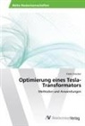 Frank Zinecker - Optimierung eines Tesla-Transformators