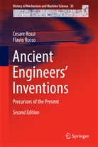 Cesar Rossi, Cesare Rossi, Flavio Russo - Ancient Engineers' Inventions