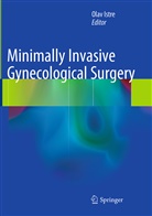 Ola Istre, Olav Istre - Minimally Invasive Gynecological Surgery