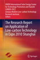 UNID International Solar Energy Ce, UNIDO International Solar Energy Ce, Jiangsu Modern Low-carbon Technolog, Modern Low-ca, UNIDO International Solar Energy Ce - The Research Report on Application of Low-carbon Technology in Expo 2010 Shanghai