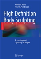 Alfredo Hoyos, Alfredo E Hoyos, Alfredo E. Hoyos, Peter M Prendergast, Peter M. Prendergast - High Definition Body Sculpting