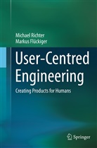 Markus Flückiger, Michae Richter, Michael Richter - User-Centred Engineering