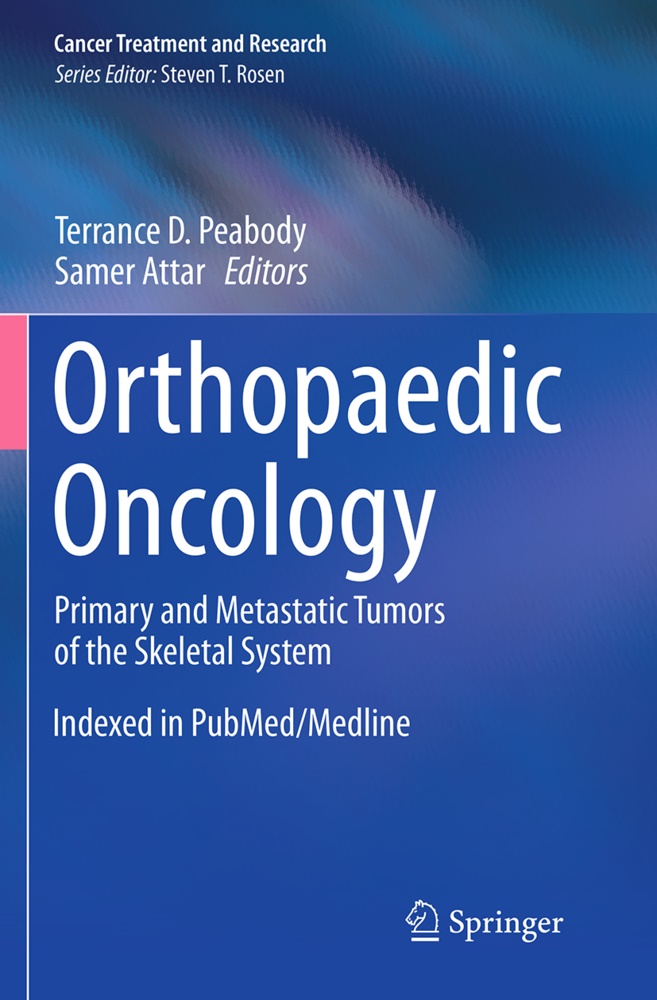 Attar, Attar, Samer Attar, Terranc D Peabody, Terrance D Peabody, … - Orthopaedic Oncology Primary and Metastatic Tumors of the Skeletal System