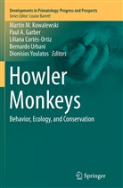 Pau A Garber, Paul A Garber, Liliana Cortes-Ortiz, Liliana Cortés-Ortiz, Liliana Cortés-Ortiz et al, Paul A. Garber... - Howler Monkeys