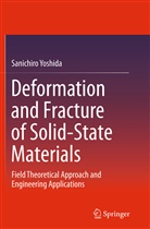 Yoshida Sanichiro, Sanichiro Yoshida - Deformation and Fracture of Solid-State Materials