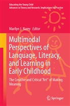 Marily J Narey, Marilyn J Narey, Marilyn J. Narey - Multimodal Perspectives of Language, Literacy, and Learning in Early Childhood
