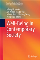 Philip Brey, Jelle de Boer, Jelle de Boer et al, Jan-Willem van der Rijt, Johnny H. Søraker, Jan-Wille Van der Rijt... - Well-Being in Contemporary Society