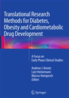 Lut Heinemann, Lutz Heinemann, Marcus Hompesch, Andrew J. Krentz - Translational Research Methods for Diabetes, Obesity and Cardiometabolic Drug Development
