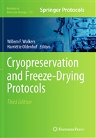 Wille F Wolkers, Willem F Wolkers, Oldenhof, Oldenhof, Harriette Oldenhof, Harriëtte Oldenhof... - Cryopreservation and Freeze-Drying Protocols