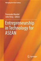 Purnend Mandal, Purnendu Mandal, Vong, Vong, John Vong - Entrepreneurship in Technology for ASEAN