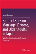 Fumie Kumagai - Family Issues on Marriage, Divorce, and Older Adults in Japan