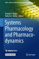 Donal E Mager, Donald E Mager, H C Kimko, H C Kimko, Holly C. Kimko, Holly H. C. Kimko... - Systems Pharmacology and Pharmacodynamics
