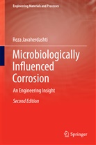 Reza Javaherdashti - Microbiologically Influenced Corrosion