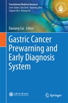 Daxian Cui, Daxiang Cui - Gastric Cancer Prewarning and Early Diagnosis System