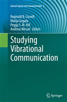 Reginald B. Cocroft, Matij Gogala, Matija Gogala, Peggy S. M. Hill, Peggy S.M. Hill, Peggy S M Hill et al... - Studying Vibrational Communication
