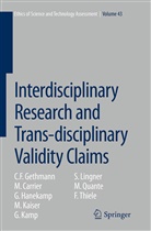 Carrier, M Carrier, M. Carrier, C Gethmann, C F Gethmann, C. F. Gethmann... - Interdisciplinary Research and Trans-disciplinary Validity Claims