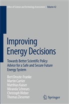 Carrier, M Carrier, M. Carrier, Ber Droste-Franke, Bert Droste-Franke, M et al Kaiser... - Improving Energy Decisions