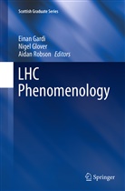 Einan Gardi, Nige Glover, Nigel Glover, Aidan Robson - LHC Phenomenology
