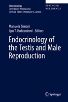 Ilpo Huhtaniemi, Ilpo T. Huhtaniemi, Manuel Simoni, Manuela Simoni, T Huhtaniemi, T Huhtaniemi - Endocrinology of the Testis and Male Reproduction, 2 Teile