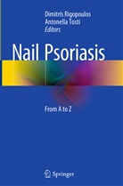 Dimitri Rigopoulos, Dimitris Rigopoulos, TOSTI, Tosti, Antonella Tosti - Nail Psoriasis