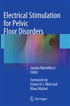 Jacop Martellucci, Jacopo Martellucci - Electrical Stimulation for Pelvic Floor Disorders