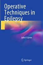 John P Girvin, John P. Girvin - Operative Techniques in Epilepsy