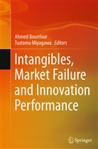 Ahme Bounfour, Ahmed Bounfour, Miyagawa, Miyagawa, Tsutomu Miyagawa - Intangibles, Market Failure and Innovation Performance