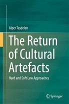 Alper Ta delen, Alper Ta?delen, Alper Ta¿delen, Alper Tadelen, Alper Tasdelen - The Return of Cultural Artefacts