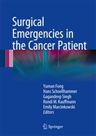 Yuman Fong, Rondi M. Kauffmann, Rondi Marie Kauffmann, Emily Marcinkowski, Emily Marcinkowski et al, Rond Marie Kauffmann... - Surgical Emergencies in the Cancer Patient