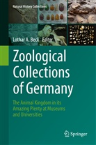 Lotha A Beck, Lothar A Beck, Lothar A. Beck - Zoological Collections of Germany