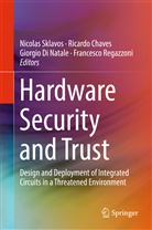 Ricard Chaves, Ricardo Chaves, Giorgio Di Natale, Giorgio Di Natale et al, Giorgio di Natale, Francesco Regazzoni... - Hardware Security and Trust