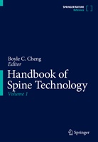 Boyl C Cheng, Boyle C Cheng, Boyl Cheng, Boyle Cheng, Boyle C. Cheng - Handbook of Spine Technology: Handbook of Spine Technology, 2 Teile