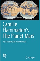 Camille Flammarion, Willia Sheehan, William Sheehan - Camille Flammarion's The Planet Mars