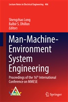 Balbir S. Dhillon, Shengzha Long, Shengzhao Long, S Dhillon, S Dhillon - Man-Machine-Environment System Engineering