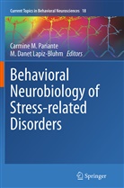 Danet Lapiz-Bluhm, Danet Lapiz-Bluhm, M. Danet Lapiz-Bluhm, Carmin M Pariante, Carmine M Pariante, Carmine M. Pariante - Behavioral Neurobiology of Stress-related Disorders