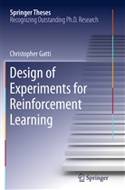 Christopher Gatti - Design of Experiments for Reinforcement Learning