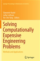 Slawomir Koziel, Leifu Leifsson, Leifur Leifsson, Xin-She Yang - Solving Computationally Expensive Engineering Problems