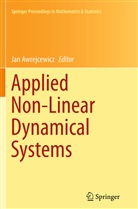 Ja Awrejcewicz, Jan Awrejcewicz - Applied Non-Linear Dynamical Systems