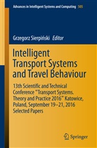 Grzegorz Sierpi¿ski, Grzegor Sierpinski, Grzegorz Sierpinski, Grzegorz Sierpiński - Intelligent Transport Systems and Travel Behaviour