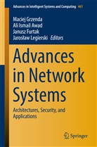 Ali Ismail Awad, Janusz Furtak, Janusz Furtak et al, Maciej Grzenda, Al Ismail Awad, Ali Ismail Awad... - Advances in Network Systems