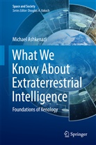 Michael Ashkenazi - What We Know About Extraterrestrial Intelligence